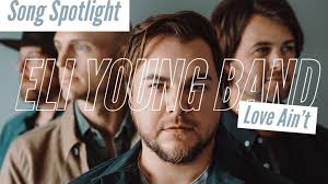 Song Spotlight: Eli Young Band