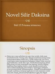 Setiap peristiwa dalam novel berlaku dalam latar masa tertentu. Novel Silir Daksina Bab15