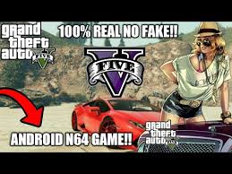 Submitted 5 years ago by androidwgandroidwg. How To Download Grand Theft Auto 5 Gta 5 N64 In Any Android Device It S Fake Don T Try It Youtube