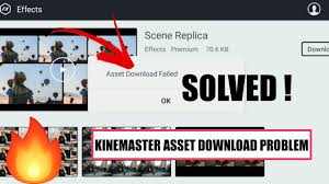 Kinemaster Asset Download Failed Problem Solved 100 Working Youtube