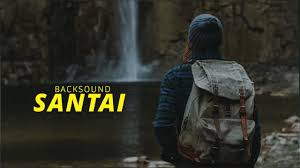 Backsound Santai Tenang Cinematic Music No Copyright Gratis Download Youtube
