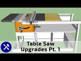 8 Top 5 Diy Table Saw Upgrades On A Budget Large Rip Capacity Outfeed Casters More Pt 1 Youtube With Images Diy Table Saw Table Saw