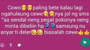 Bahasa sunda memang sudah menjadi salah satu bahasa daerah yang dikenal luas di indonesia sebab tanah sunda sering dijadikan tujuan merantau. Kata Kata Status Wa Lucu Bahasa Sunda Cikimm Com