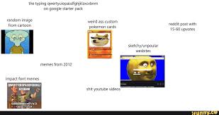 Since it is easy to use and allows words to be written quickly thanks to the distribution of letters it has, which is: Qwertyuiopasdfghjklzxcvbnm Memes Best Collection Of Funny Qwertyuiopasdfghjklzxcvbnm Pictures On Ifunny