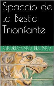 Le migliori offerte per spaccio della bestia trionfante sono su ebay confronta prezzi e caratteristiche di prodotti nuovi e usati molti articoli con consegna gratis! Amazon Com Spaccio De La Bestia Trionfante Italian Edition Ebook Bruno Giordano Kindle Store