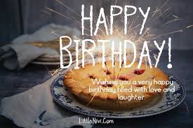 She would always go out of her way to make our day special and one of the ways that she did this was by making us whatever kind of birthday cake that we wanted. 165 Best Simple Birthday Wishes Quotes Messages For Cards Sayings Happy Birthday Littlenivi Com