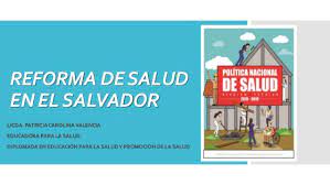 La reforma del sistema de salud en colombia: Proceso Historico De La Reforma De Salud En El Salvador