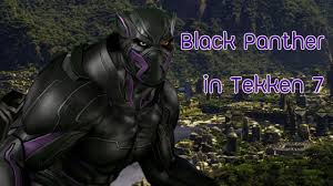 Black Panther In Tekken 7 Youtube