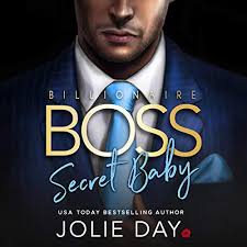 Istri dengan bos, hehehe, tetapi ya di ranjang ya. Billionaire Boss Secret Baby By Jolie Day Audiobook Audible Com