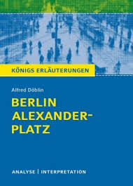 Nach der erstveröffentlichung im feuilleton verkaufte sich das buch bis 1930 ganze 20 000 mal. Berlin Alexanderplatz Von Alfred Doblin 2 Alfred Doblin 9783804419933 Bucher Lekturen Interpretationen Borromedien De