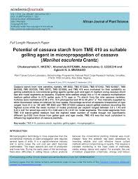 Pdf On Dec 31 2017 K Nkere Chukwuemeka And Others Published Potential Of Cassava Starch From Tme 419 As Suitable Gelling A Cassava Plant Science Potential