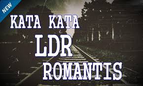 Kumpulan Kata Kata Ldr Terbaru For Android Apk Download