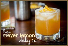 Maple Meyer Lemon Whiskey Sour Recipe Whiskey Sour Sour Cocktail Mango Dessert