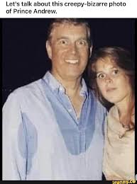 Let S Talk About This Creepy Bizarre Photo Of Prince Andrew