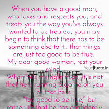 When You Have A Good Man Quotes Writings By Patrick Dom Yourquote