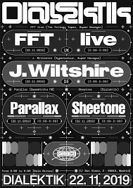 Ra Dialektik Fft Live J Wiltshire Parallax At Sala