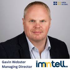 👏 Join us in giving a warm welcome to our latest HBBA Global member, @Gavin  Webster, Founder & Managing Director at Immtell. Gavin is the Founder of  Immtell and a specialist in