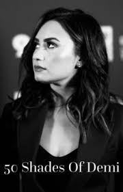 50 Shades Of Demi
