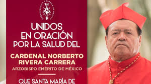 Al eminentísimo cardenal norberto rivera carrera, arzobispo primado emérito de méxico, que el día de hoy sufrió un. Wszt7 Hj2wau5m