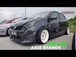Perodua Axia 2016 Stance Meet And Greet Stance Collaboration 2016 Youtube
