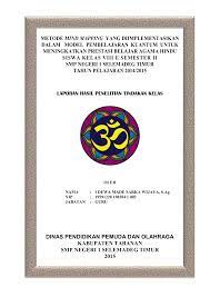 Om swastyastu mengulang pelajaran agama hindu kelas 1 sd semester 1 tentang ciptaan sang hyang widhi, tri pramana Penelitian Tindakan Kelas Ptk Kuantum Mind Mapping Prestasi Belajar Agama Hindu