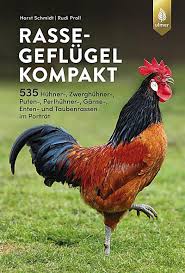 Rassegeflugel Kompakt Buch Von Horst Schmidt Versandkostenfrei Bestellen In 2020 Rasse Geflugel Kleine Tiere