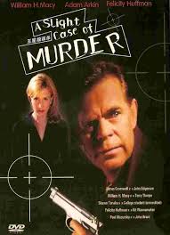 A Slight Case of Murder (1999):
