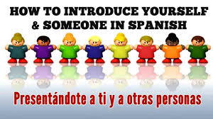 Introduce yourself in spanish must be one of our main priorities when learning spanish since the first impression is so important, and this is what we are going to do with this video with subtitles. How To Introduce Yourself And Someone In Spanish Spanishlearninglab
