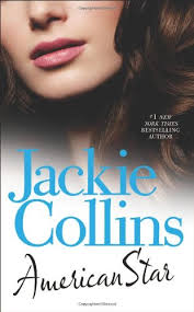 Jackie collins made her literary debut in 1968 with the world is full of married men, which classic romance novelist barbara cartland referred to as. 9780671023492 American Star Zvab Collins Jackie 0671023497