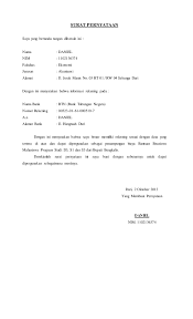 Pembaca bisa mengembangkan dan membuat sendiri sebuah surat pernyataan yang sesuai dengan kebutuhan pembaca. Contoh Surat Permohonan Keterangan Rekening Aktif Dari Bank