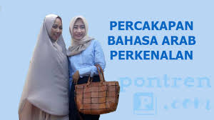 Percakapan Bahasa Arab Perkenalan Pontren Com