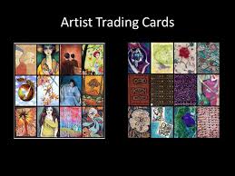 Maybe you would like to learn more about one of these? Artist Trading Cards What Is An Artist Trading Card Artist Trading Cards Or Atcs Are Miniature Works Of Art About The Same Size As Modern Baseball Ppt Download