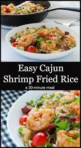 Easy Cajun Shrimp Fried Rice Recipe Chicken Pasta Recipes Easy Fried Rice Cajun Chicken Pasta Recipes