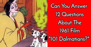 How well do you know your hollywood hounds? Can You Answer 12 Questions About The 1961 Film 101 Dalmatians Quizpug