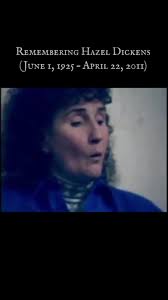 Remembering Hazel Jane Dickens: Bluegrass Icon