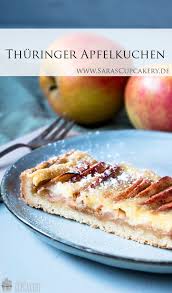 Auf In Die Apfelkuchensaison Rezept Thuringer Apfelkuchen Saras Cupcakery Rezept Apfelkuchen Kuchen Rezepte