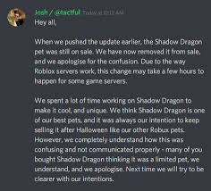 Released during the 2019 halloween event from october 18, 2019 to november 1, 2019. Adopt Me On Twitter We Listened To Your Feedback And The Shadow Dragon Is No Longer For Sale Our Full Statement In Images