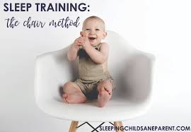 Training Methods The Chair Method Sleeping Child Sane Parent