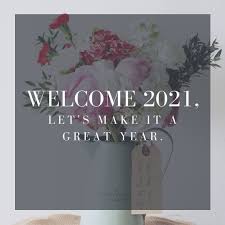 Welcome 2021 New Year Great Quotes For Friends And Family Motivation Happy New Year Quotes New Year Wishes Quotes Happy Weekend Quotes To welcome the brand new year in the grandest way, peek into the most breathtaking collection of happy new year 2021 images , best new year all the funny new year images 2021 are in hd format and quite artistic in appearance. happy new year quotes