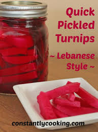 Maybe you would like to learn more about one of these? Lebanese Style Quick Pickled Turnips Constantly Cooking