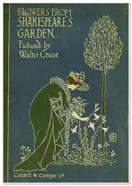 Flowers From Shakespeare S Garden By Walter Crane 1906 Book Cover Art Vintage Book Covers Walter Crane