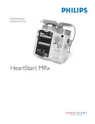 This manual is intended to provide technical and product information that generally applies to the heartstart frx defibrillators models 861304 and 861305. Heartstart Mrx Or In A Philips Manualzz
