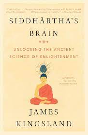 Do you like to check out a publication? Siddhartha S Brain Unlocking The Ancient Science Of Enlightenment Kingsland James Amazon Com Mx Libros