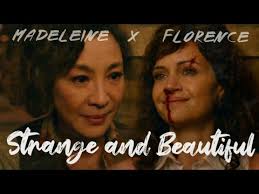 Madeleine x Florence || Strange and Beautiful || GUNPOWDER MILKSHAKE