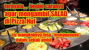 Salad sayur ala pizza hut memang enak dan menyegarkan. Tips Mengambil Salad Di Pizza Hut Cara Membuat Menara Salad Tinggi Dan Banyak Di Pizzahut Youtube