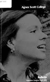 Agnes Scott College Bulletin: Catalogue Number 1974-1975 Announcements for  1975-1976