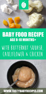 Baby Food Recipe With Cauliflower Chicken Butternut Squash Recipe In 2020 Squash Baby Food Recipe Pureed Food Recipes Chicken And Butternut Squash