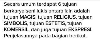 Maybe you would like to learn more about one of these? 4 Tujuan Berkarya Seni Lukis Berikan Masing Masing Contohnya Brainly Co Id