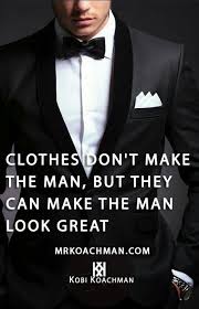 Step into those business meetings and formal gatherings in crisp and dapper styles. 35 Essential Men S Style Timeless Quotes To Live By