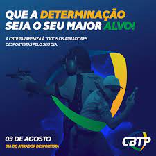 Dia 03 De Agosto Dia Do Atirador Esportivo Confederacao Brasileira De Tiro Pratico